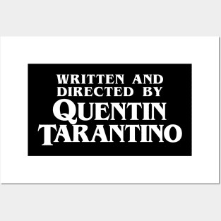 Written and Directed by Quentin Tarantino Posters and Art